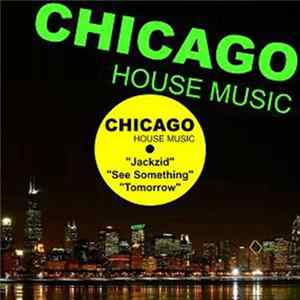Chicago House Music - Chicago House Music FLAC album