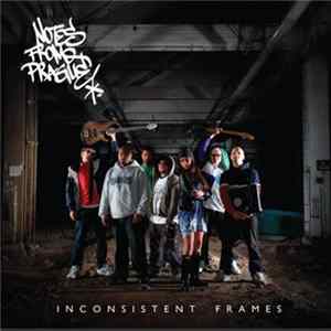 Notes From Prague - Inconsistent Frames FLAC album