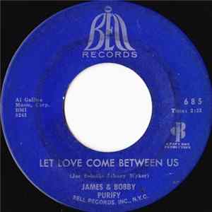 James & Bobby Purify - Let Love Come Between Us FLAC album