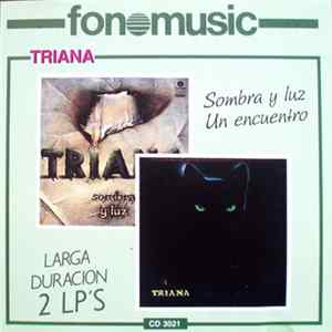 Triana - Sombra Y Luz / Un Encuentro FLAC album