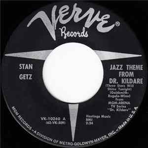 Stan Getz - Jazz Theme From Dr. Kildare (Three Stars Will Shine Tonight) / Desafinado FLAC album