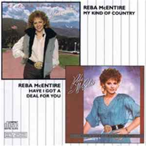 Reba McEntire - My Kind Of Country/Have I Got A Deal For You FLAC album