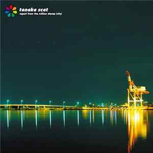 Tanaka Scat - Report From The Million Stones (City) FLAC album