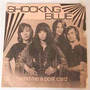 Shocking Blue - Send Me A Post Card FLAC album