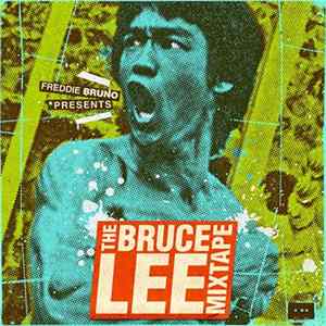 Freddie Bruno - The Bruce Lee Mixtape FLAC album