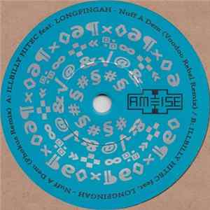 Illbilly Hitec Feat. Longfingah - Nuff A Dem (Remixes) FLAC album