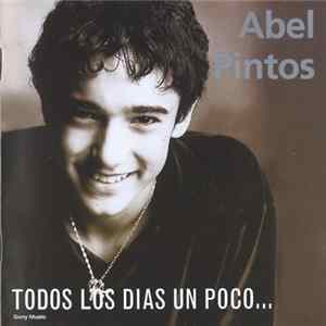 Abel Pintos - Todos Los Días Un Poco... FLAC album