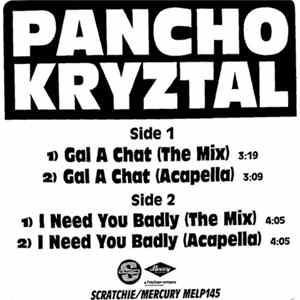 Pancho Kryztal - Gal A Chat / I Need You Badly FLAC album