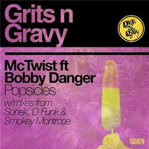 McTwist ft Bobby Danger - Popsicles FLAC album