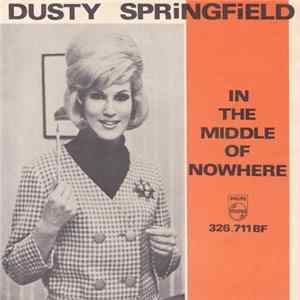 Dusty Springfield - In the Middle Of Nowhere FLAC album