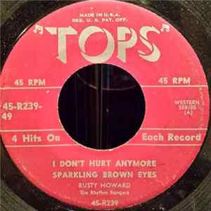 Rusty Howard, The Rhythm Rangers - I Don't Hurt Anymore FLAC album