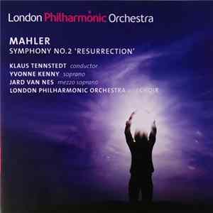 Mahler, Klaus Tennstedt, London Philharmonic Orchestra - Symphony No. 2 'Resurrection' FLAC album