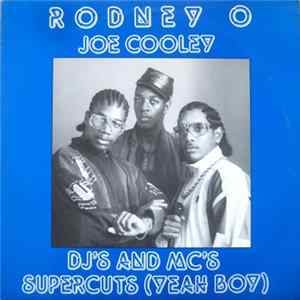 Rodney O & Joe Cooley - DJ's And MC's / Supercuts (Yeah Boy) FLAC album