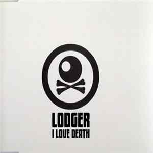 Lodger - I Love Death FLAC album