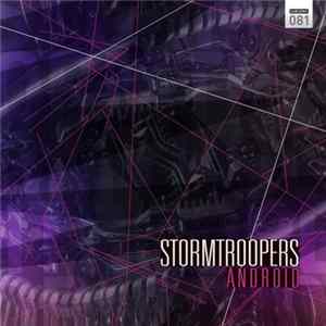 Stormtroopers - Android FLAC album