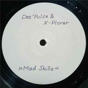 DJ X.Plorer/Dee'Pulse - Mad Skills / Trainspotting FLAC album