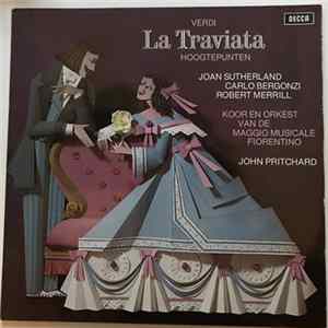 Verdi, Joan Sutherland, Pritchard - La Traviata / Hoogtepunten FLAC album