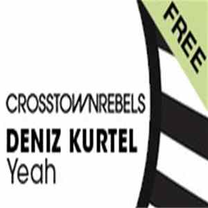 Deniz Kurtel - Yeah FLAC album
