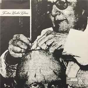 Foetus Under Glass - Spite Your Face / OKFM FLAC album