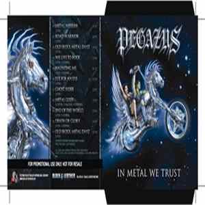 Pegazus - In Metal We Trust FLAC album