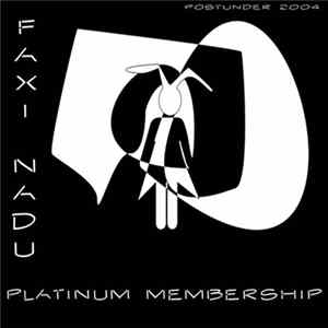 Faxi Nadu - Platinum Membership FLAC album