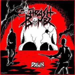 Thrash Bombz - Dawn FLAC album