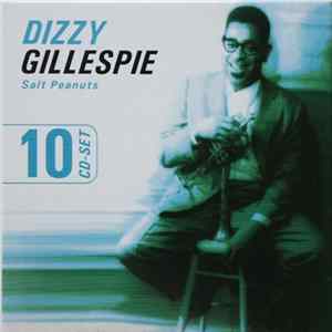 Dizzy Gillespie - Salt Peanuts FLAC album