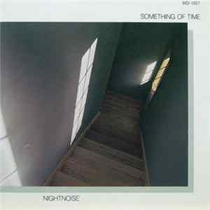 Nightnoise - Something Of Time FLAC album