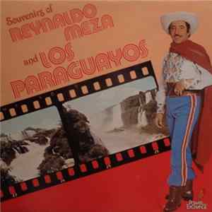 Reynaldo Meza And Los Paraguayos - Souvenirs Of Reynaldo Meza And Los Paraguayos FLAC album