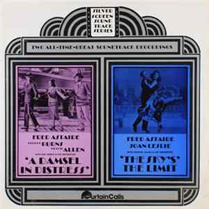 Fred Astaire, George Burns, Gracie Allen, Joan Leslie, Robert Benchley - A Damsel In Distress/The Sky's The Limit FLAC album