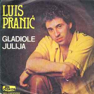 Luis Pranić - Gladiole / Julija FLAC album