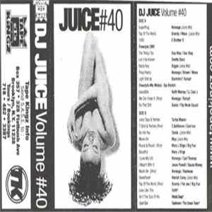 DJ Juice - Volume #40 FLAC album