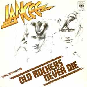 Lancee - Old Rockers Never Die FLAC album