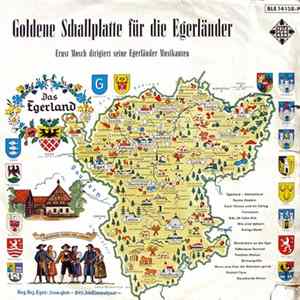 Ernst Mosch Dirigiert Seine Egerländer Musikanten - Goldene Schallplatte Für Die Egerländer FLAC album