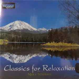 Various, Mike Stobbie - Classics For Relaxation FLAC album