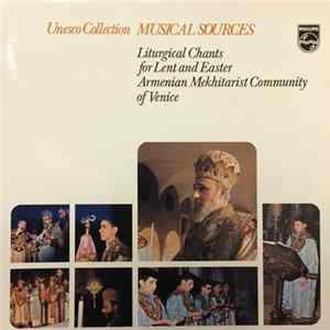 Armenian Mekhitarist Community of Venice - Liturgical Chants for Lent and Easter FLAC album