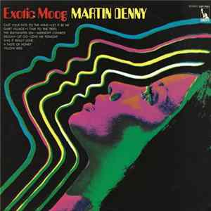 Martin Denny - Exotic Moog FLAC album