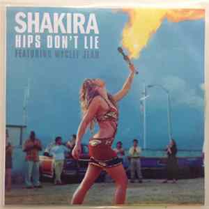 Shakira Featuring Wyclef Jean - Hips Don't Lie FLAC album