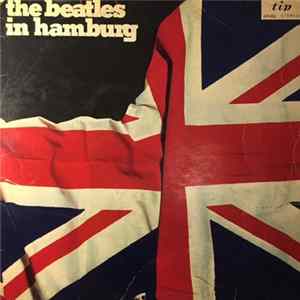 The Beatles - The Beatles In Hamburg FLAC album