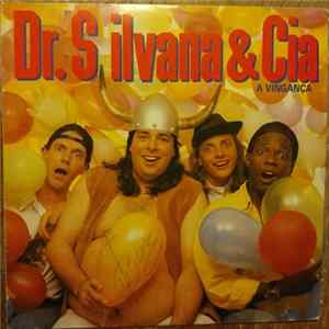 Dr. Silvana & Cia. - A Vingança FLAC album