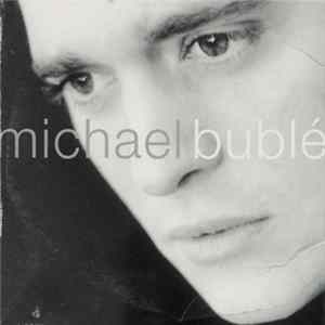 Michael Bublé - Selections From The 143/Reprise Album Michael Bublé FLAC album