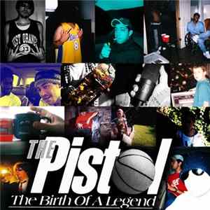 Pistol - The Birth Of A Legend FLAC album