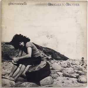 Gino Vannelli - Brother To Brother FLAC album