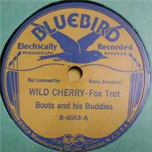 Boots And His Buddies - Wild Cherry / Rose Room FLAC album