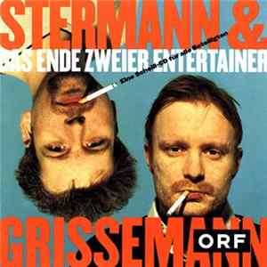 Stermann & Grissemann - Das Ende Zweier Entertainer FLAC album