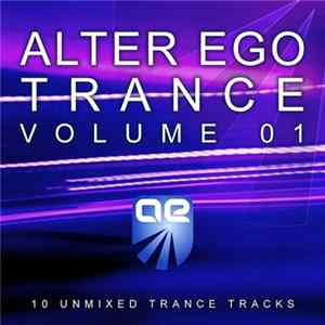 Various - Alter Ego Trance Volume 01 FLAC album