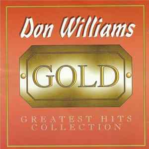 Don Williams - Gold - Greatest Hits Collection FLAC album