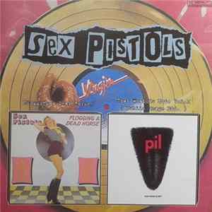 Sex Pistols - Flogging A Dead Horse / That What Is Not: Vol.1 (Public Image Ltd.) FLAC album