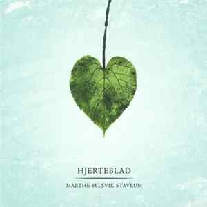 Marthe Belsvik Stavrum - Hjerteblad FLAC album