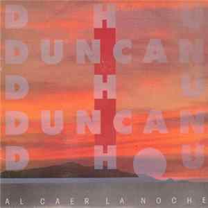 Duncan Dhu - Al Caer La Noche FLAC album